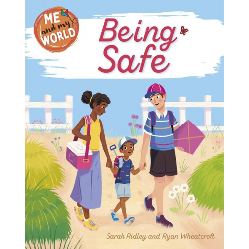 Sarah Ridley - Me and My World: Being Safe