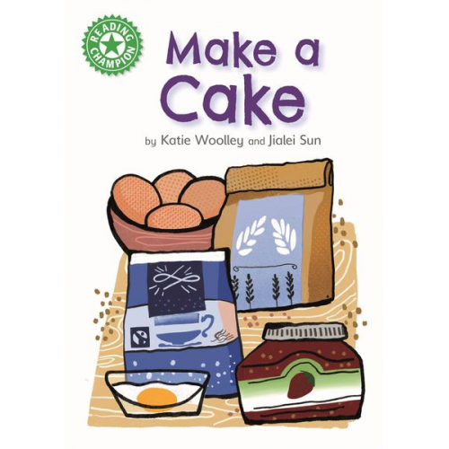 Katie Woolley - Reading Champion: Make a Cake