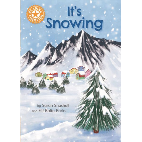 Sarah Snashall - Reading Champion: It's Snowing