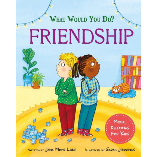 Jana Mohr Lone - What would you do?: Friendship