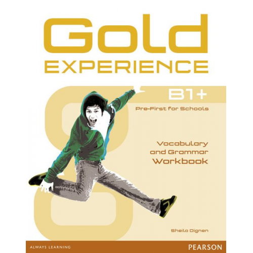 Sheila Dignen - Gold Experience B1+ Workbook without key