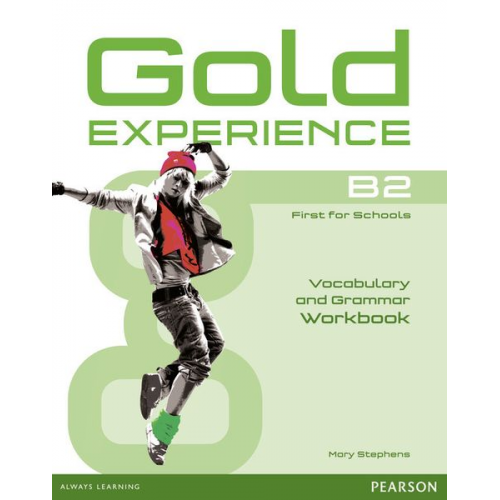 Mary Stephens - Stephens, M: Gold Experience B2 Workbook without key