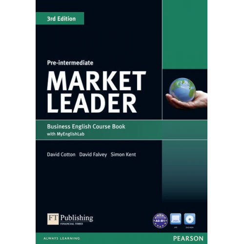 David Cotton David Falvey Simon Kent - Market Leader 3rd Edition Pre-Intermediate Coursebook with DVD-ROM and MyEnglishLab Student online access code Pack