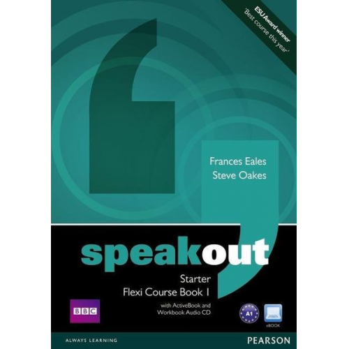 Frances Eales Steve Oakes - Speakout Starter Flexi Course Bk 1