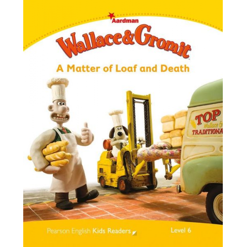 Caroline Laidlaw Paul Shipton - Laidlaw, C: Level 6: Wallace & Gromit: A Matter of Loaf and