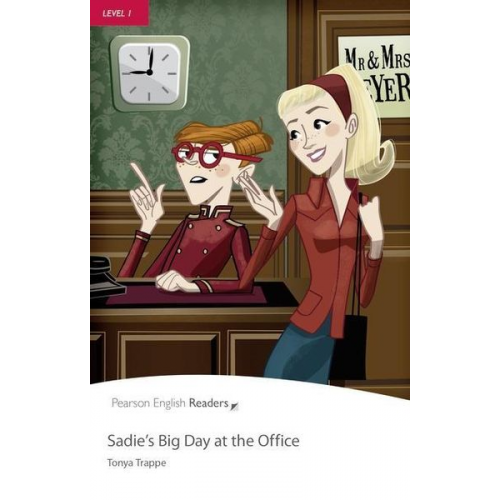 Tonya Trappe - Trappe, T: Level 1: Sadie's Big Day at the Office Book and C