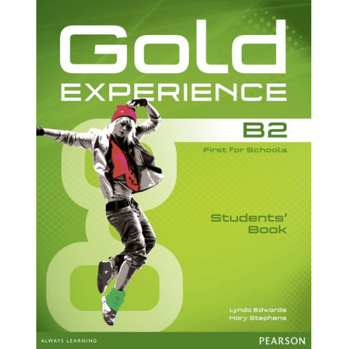 Lynda Edwards Mary Stephens - Edwards, L: Gold Experience B2 Students' Book and DVD-ROM Pa