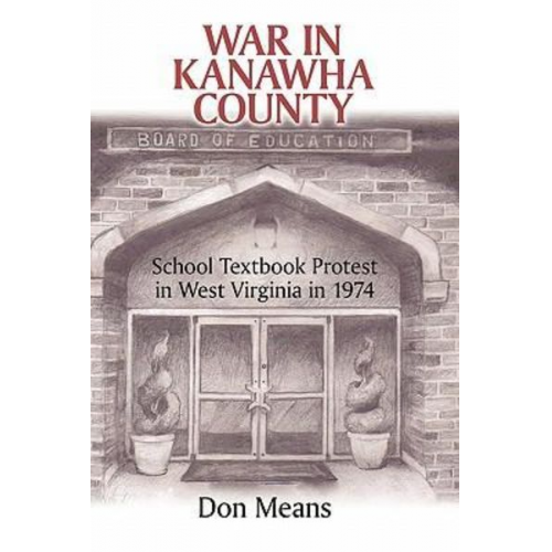 Don Means - War in Kanawha County