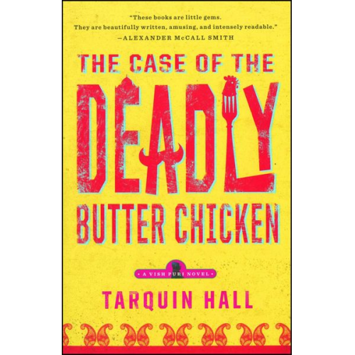 Tarquin Hall - The Case of the Deadly Butter Chicken