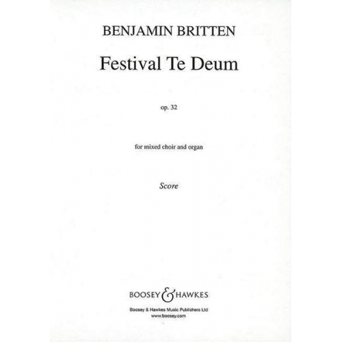 Festival Te Deum, Chorpartitur (Orgelauszug)