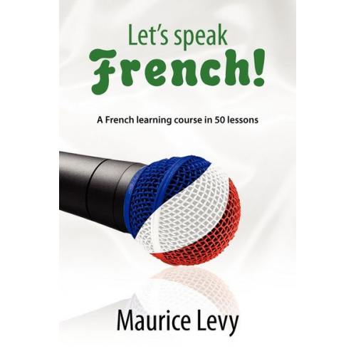 Maurice Levy - Let's speak French!