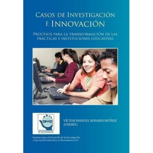 Víctor Manuel Rosario Muñoz (Coord. - Casos de Investigación e Innovación