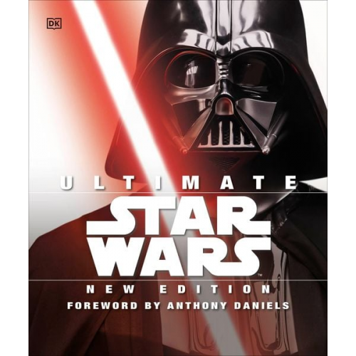 Adam Bray Cole Horton Tricia Barr - Ultimate Star Wars, New Edition: The Definitive Guide to the Star Wars Universe