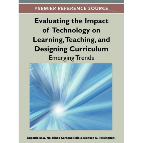 Evaluating the Impact of Technology on Learning, Teaching, and Designing Curriculum