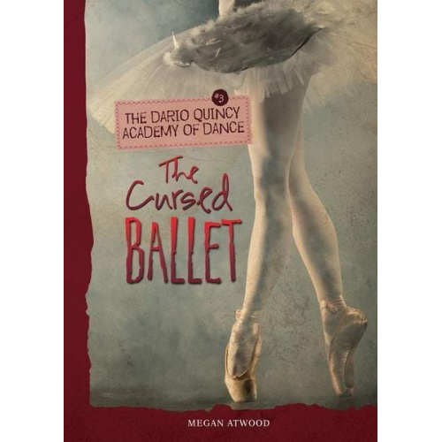 Megan Atwood - The Cursed Ballet