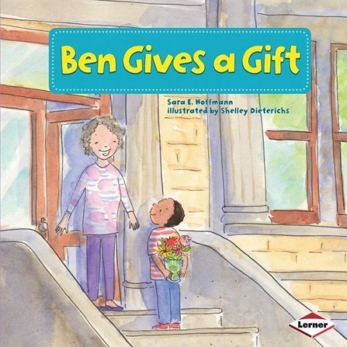 Sara E. Hoffmann - Ben Gives a Gift