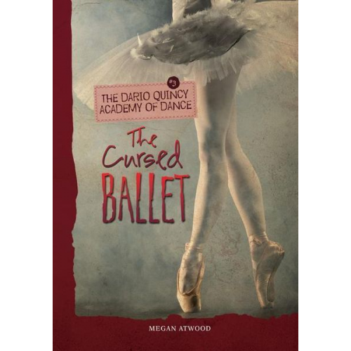 Megan Atwood - The Cursed Ballet