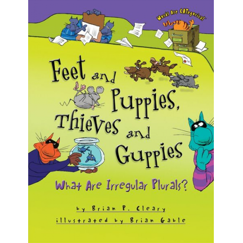 Brian P. Cleary - Feet and Puppies, Thieves and Guppies