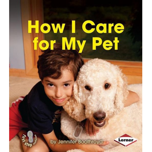 Jennifer Boothroyd - How I Care for My Pet