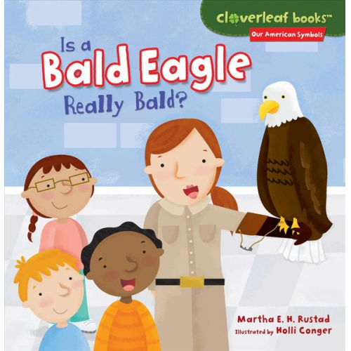 Martha E. H. Rustad - Is a Bald Eagle Really Bald?