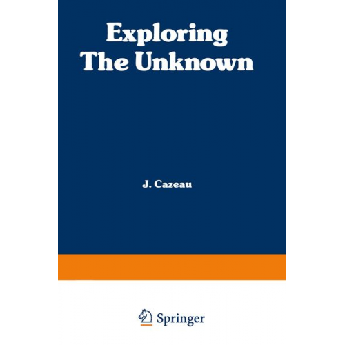 C. J. Cazeau - Exploring the Unknown