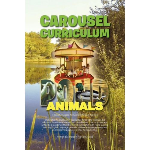 Bridgett M. Ed Parsons - Carousel Curriculum Pond Animals