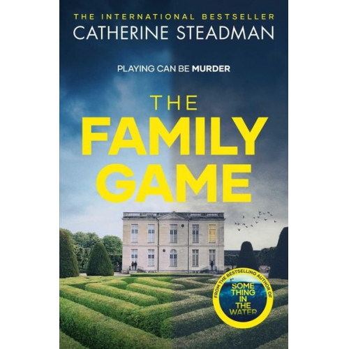 Catherine Steadman - The Family Game