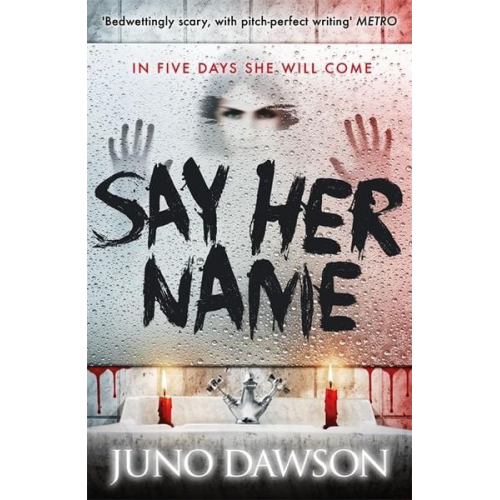 Juno Dawson - Say Her Name