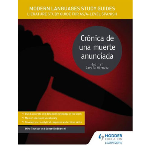 Mike Thacker Sebastian Bianchi - Modern Languages Study Guides: Cronica de una muerte anunciada