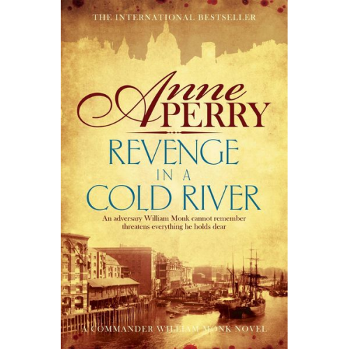 Anne Perry - Revenge in a Cold River (William Monk Mystery, Book 22)