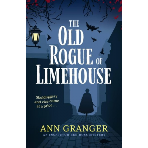 Ann Granger - The Old Rogue of Limehouse