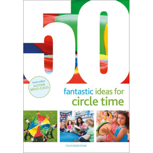 Judith Harries - 50 Fantastic Ideas for Circle Time