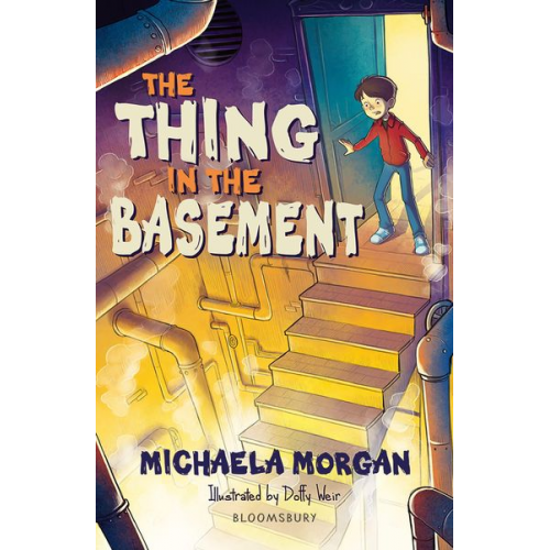 Michaela Morgan - The Thing in the Basement: A Bloomsbury Reader