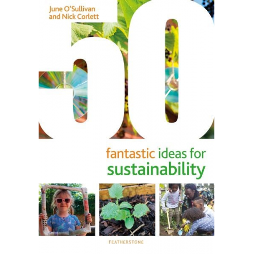 June O'Sullivan Nick Corlett - 50 Fantastic Ideas for Sustainability