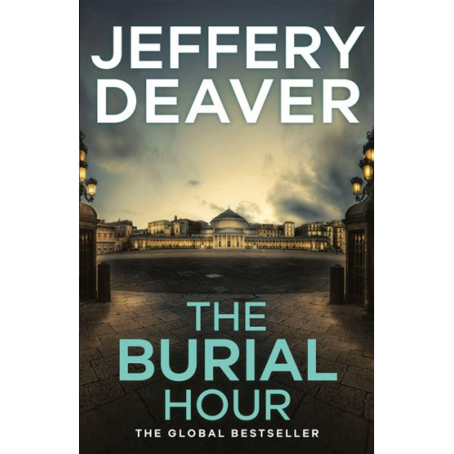 Jeffery Deaver - The Burial Hour