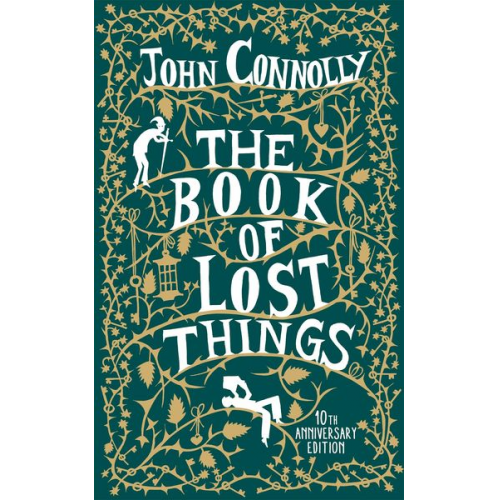 John Connolly - The Book of Lost Things. 10th Anniversary Edition