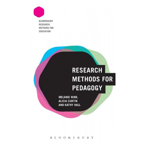 Melanie Nind - Research Methods for Pedagogy