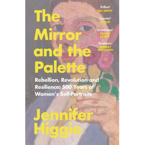 Jennifer Higgie - The Mirror and the Palette