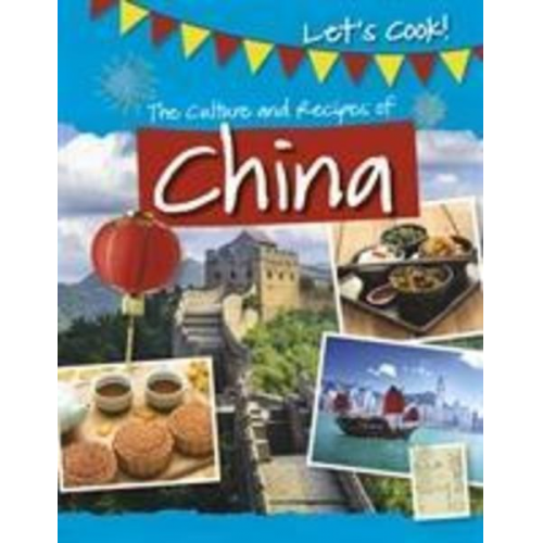 Tracey Kelly - The Culture and Recipes of China