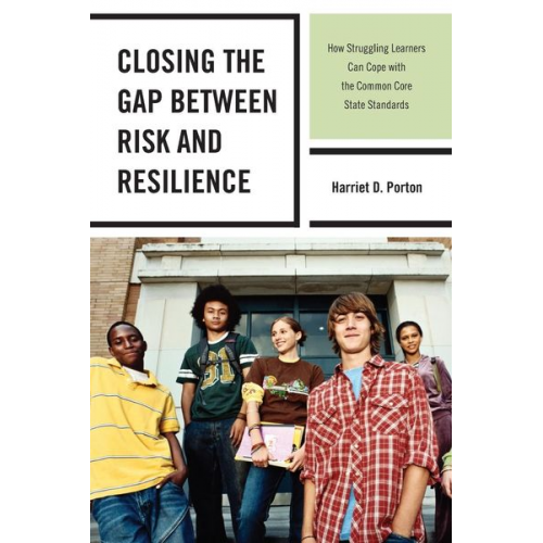 Harriet D. Porton - Closing the Gap between Risk and Resilience