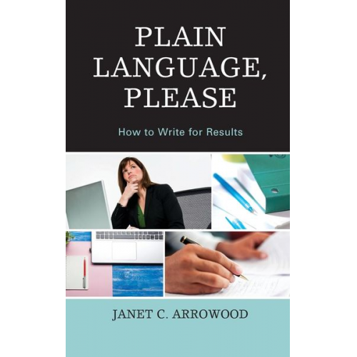 Janet C. Arrowood - Plain Language, Please