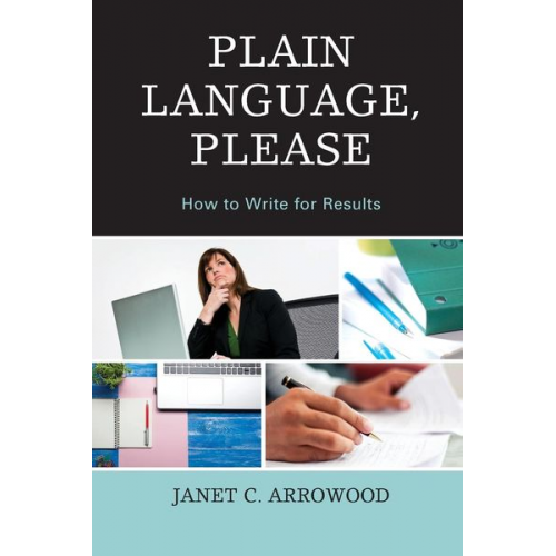 Janet C. Arrowood - Plain Language, Please