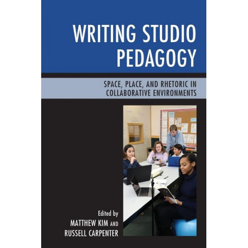 Matthew Kim Russell Carpenter - Writing Studio Pedagogy