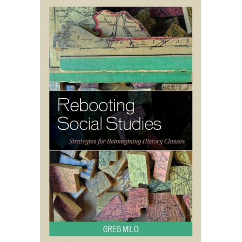 Greg Milo - Rebooting Social Studies