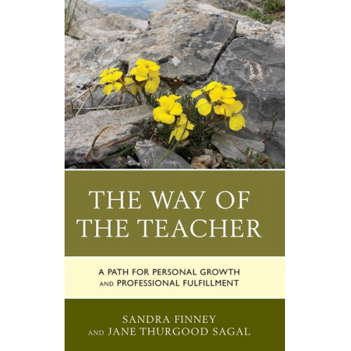 Sandra Finney Jane Thurgood Sagal - The Way of the Teacher