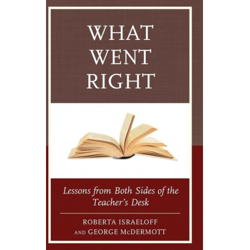 Roberta Israeloff George McDermott - What Went Right