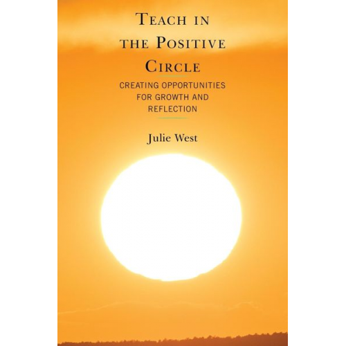 Julie West - Teach in the Positive Circle