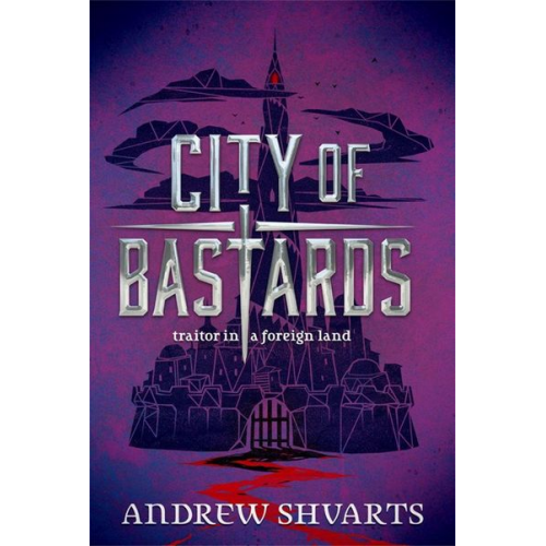 Andrew Shvarts - City of Bastards
