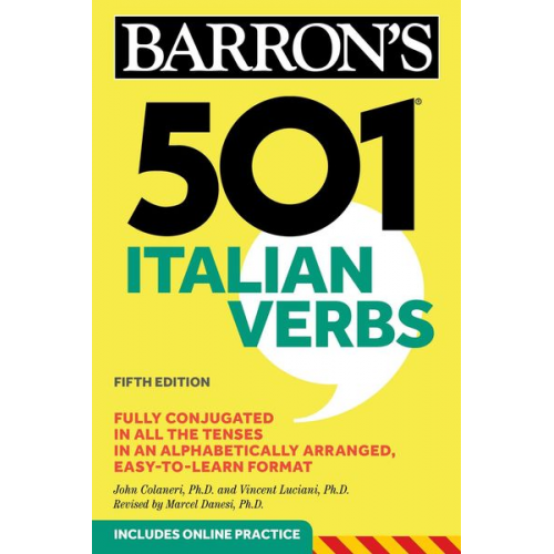 John Colaneri Vincent Luciani Marcel Danesi - 501 Italian Verbs, Fifth Edition