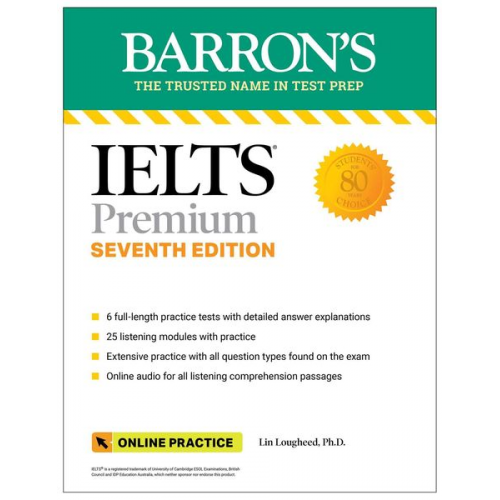 Lin Lougheed - IELTS Premium: 6 Practice Tests + Comprehensive Review + Online Audio